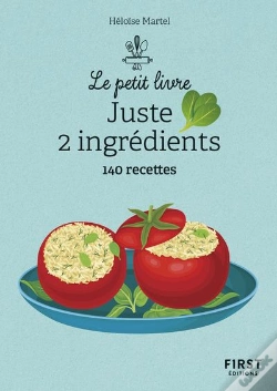 Capa do artigo Juste 2 Ingrédients : 140 Recettes (2e Édition)