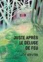 Juste Après Le Déluge De Feu - Preview