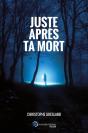Juste Après Ta Mort - Preview