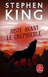 Juste Avant Le Crepuscule