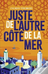 Juste De L'Autre Côté De La Mer