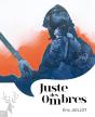 Juste Des Ombres - Preview