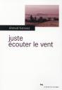 Juste Ecouter Le Vent - Preview