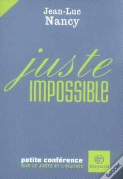 Capa do artigo Juste Impossible ; Petite Conférence Sur Le Juste Et L'Injuste