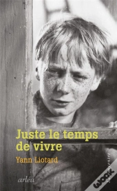Juste Le Temps De Vivre