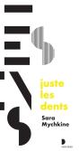 Juste Les Dents - Preview