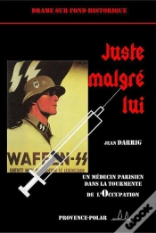 Capa do artigo Juste Malgre Lui - Un Medecin Parisien Dans La Tourmente De L