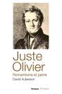 Juste Olivier, Romantisme Et Patrie - Preview