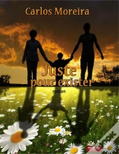 Juste Pour Exister