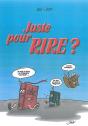 Juste Pour Rire ? - Preview