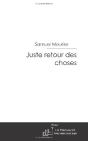Juste Retour Des Choses - Preview