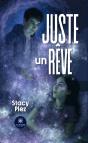 Juste Un Rêve - Preview