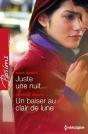 Juste Une Nuit ; Un Baiser Au Clair De Lune - Preview