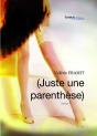 (Juste Une Parenthèse) - Preview