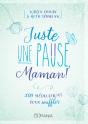 Juste Une Pause, Maman - Preview