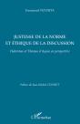 Justesse De La Norme Et Éthique De La Discussion ; Habermas Et Thomas D'Aquin En Perspective - Preview