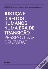 Justiça e Direitos Humanos numa Era de Transição