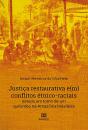 Justiça Restaurativa E(M) Conflitos Étnico-Raciais - Preview