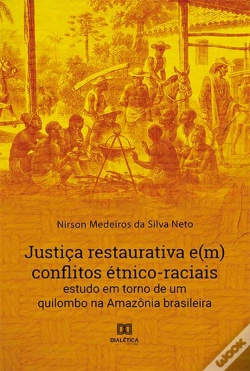 Capa do artigo Justiça Restaurativa E(M) Conflitos Étnico-Raciais