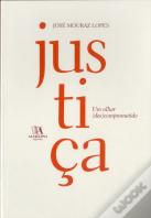 Justiça - Um Olhar (Des)Comprometido