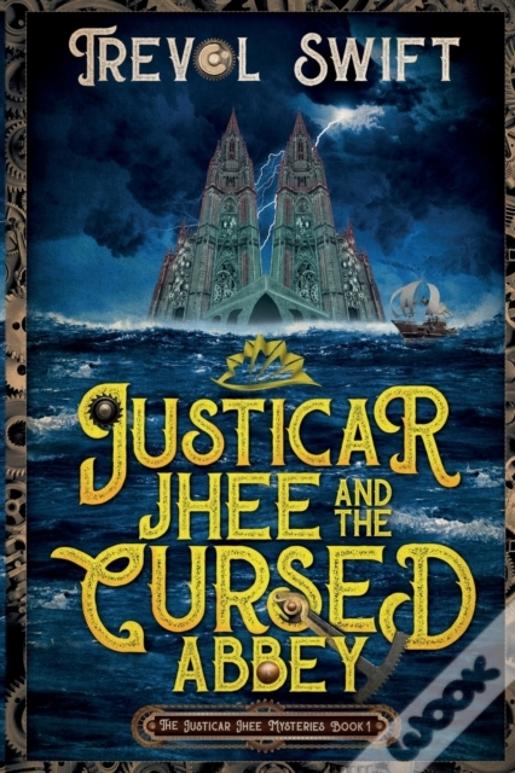 Justicar Jhee And The Cursed Abbey