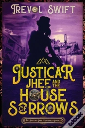 Capa do artigo Justicar Jhee And The House Of Sorrows