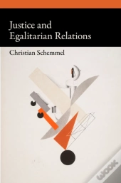 Justice And Egalitarian Relations