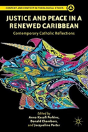 Justice And Peace In A Renewed Caribbean - Preview