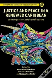 Justice And Peace In A Renewed Caribbean