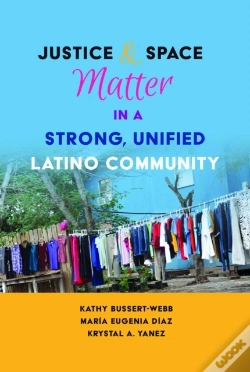Capa do artigo Justice And Space Matter In A Strong, Unified Latino Community