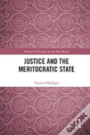 Justice And The Meritocratic State