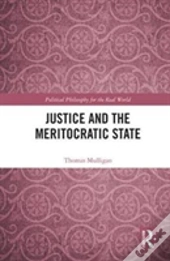 Justice And The Meritocratic State