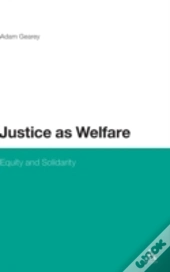 Justice As Welfare