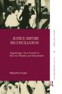 Justice Before Reconciliation - Preview