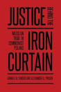 Justice Behind The Iron Curtain - Preview