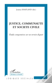 Capa do artigo Justice, Communauté Et Société Civile ; Études Comparatives Sur Un Terrain Disputé