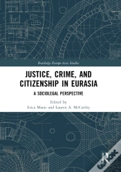 Capa do artigo Justice, Crime, And Citizenship In Eurasia