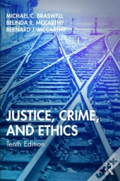 Justice, Crime, And Ethics