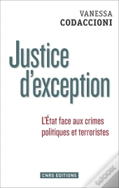 Justice D'Exeption. La Cour De Surete De L'Etat Sous La Ve Republique