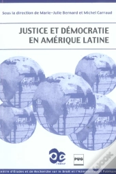 Justice Et Democratie En Amerique Latine