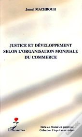 Justice Et Développement Selon L'Organisation Mondiale Du Commerce