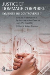 Capa do artigo Justice Et Dommage Corporel ; Symbiose Ou Contreverse