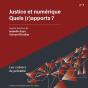 Justice Et Numérique : Quels (R)Apports ? - Preview