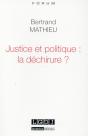 Justice Et Politique : La Dechirure ? - Preview