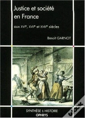 Capa do artigo Justice Et Societe En France Aux Xvi,Xvii Et Xviii Siecles