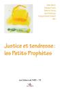 Justice Et Tendresse: Les Petits Prophètes - Preview