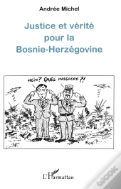 Justice Et Verite Pour La Bosnie-Herzegovine
