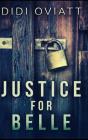 Justice For Belle - Preview