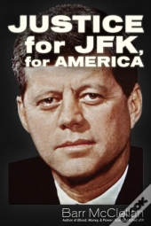 Justice  For Jfk, For America