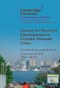 Justice For Resilient Development In Climate-Stressed Cities - Preview